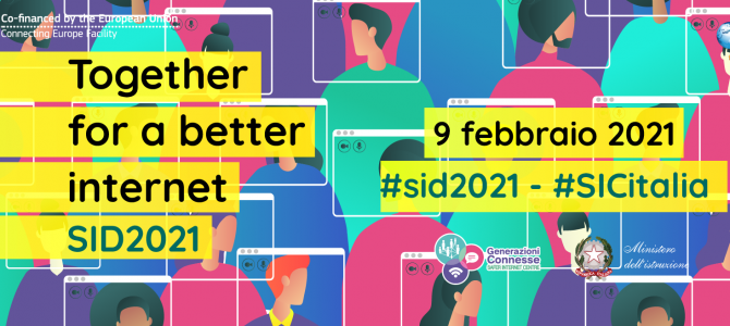Safer Internet Day “Together for a better internet” – 9 febbraio 2021